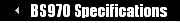 BS970 Specifications